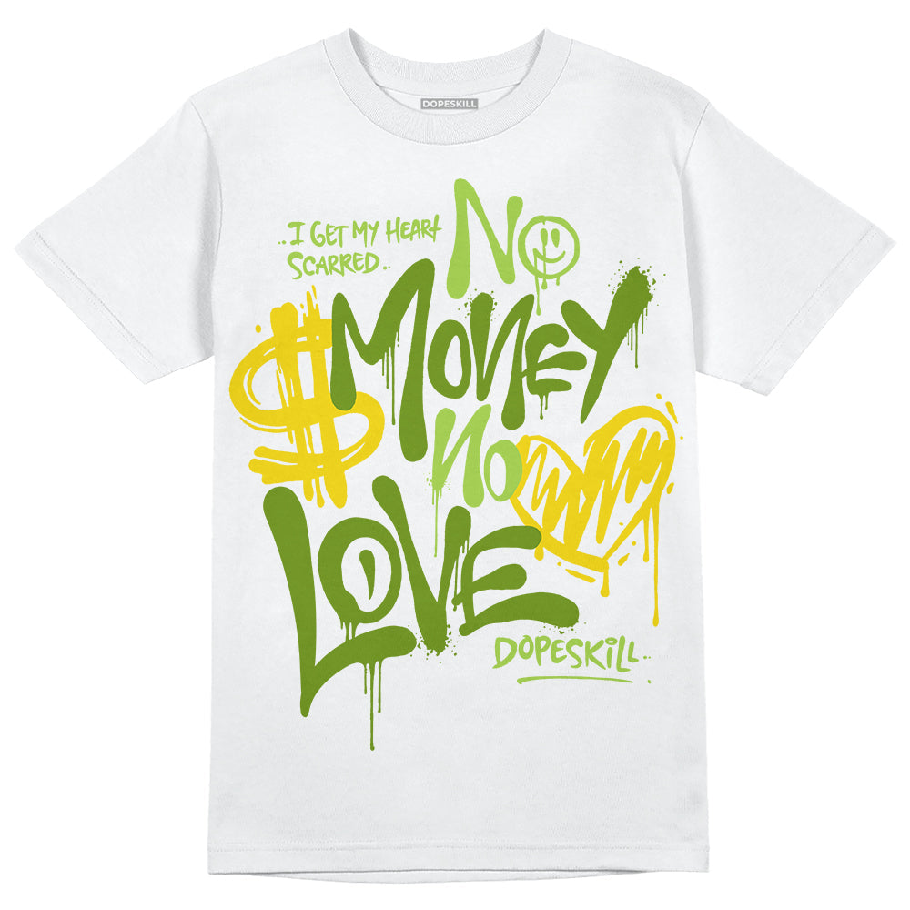 Dunk 'Chlorophyll' DopeSkill T-Shirt No Money No Love Typo Graphic