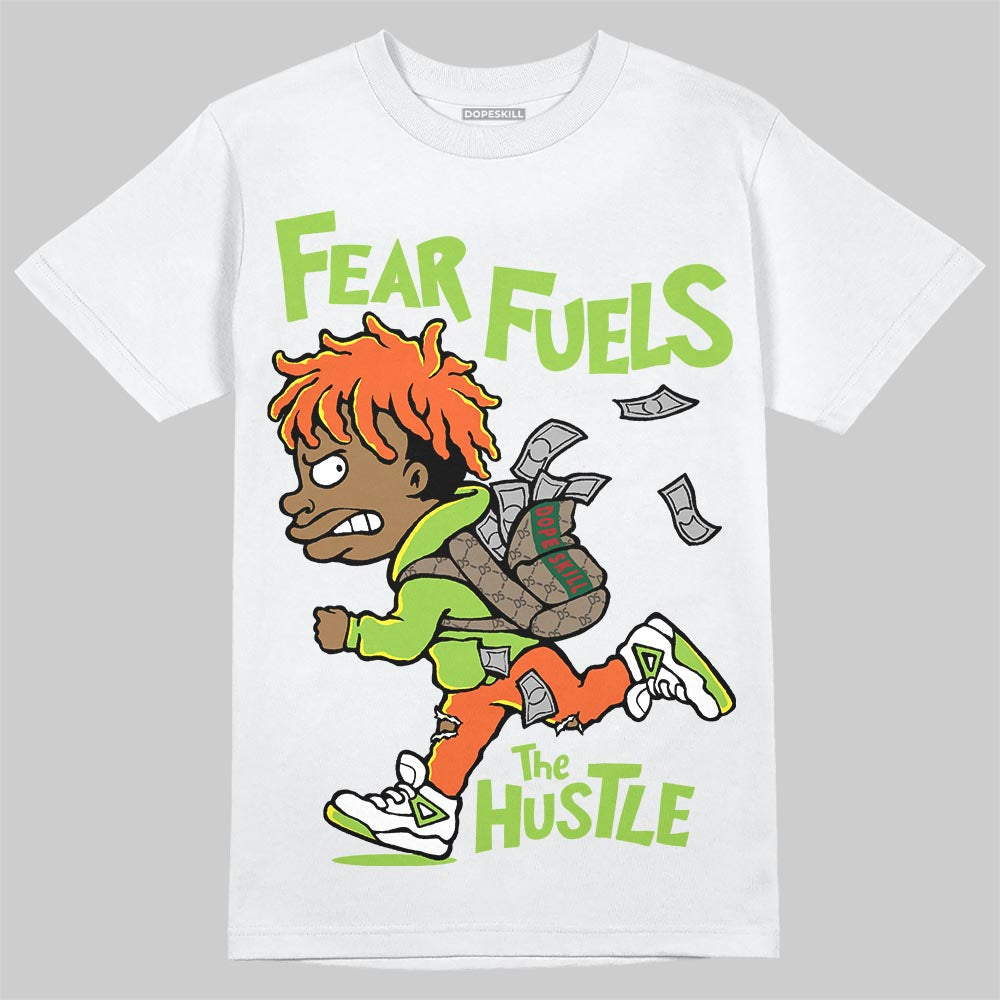 Neon Green Collection DopeSkill T-Shirt Fear Fuels The Hustle Graphic