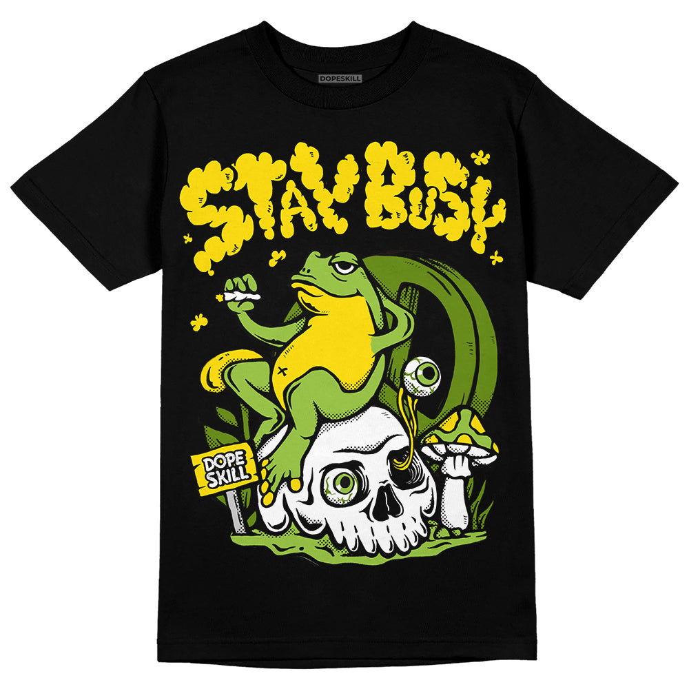 Dunk 'Chlorophyll' DopeSkill T-Shirt Stay Busy Graphic