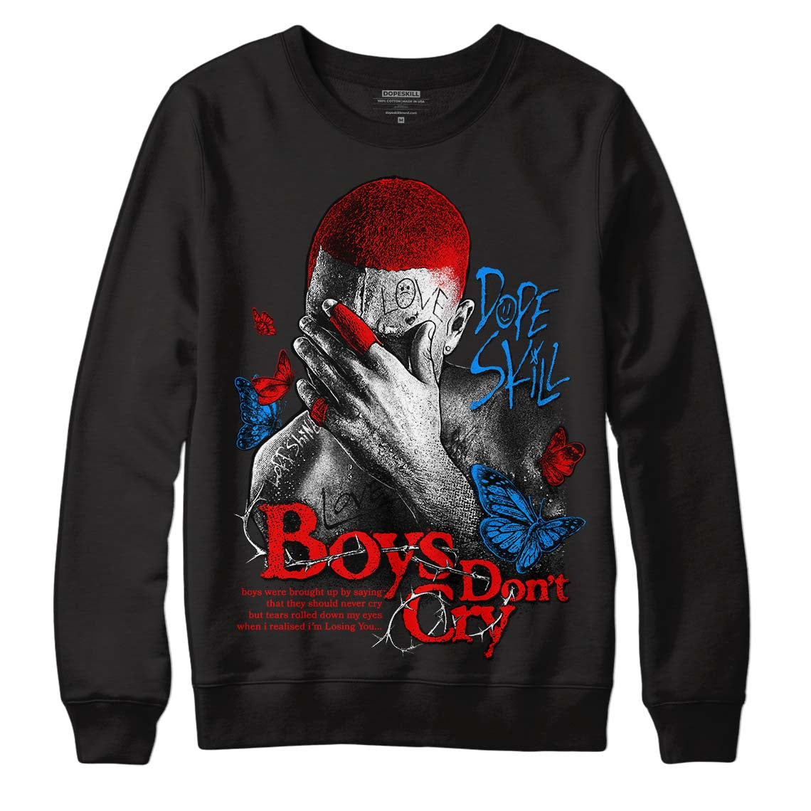 Cherry 11s DopeSkill Sweatshirt Boys Don't Cry Graphic
