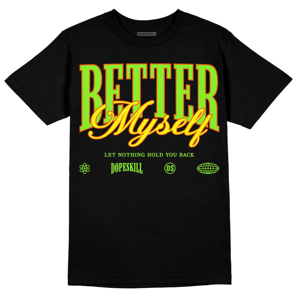 Neon Green Collection DopeSkill T-Shirt Better Myself Graphic