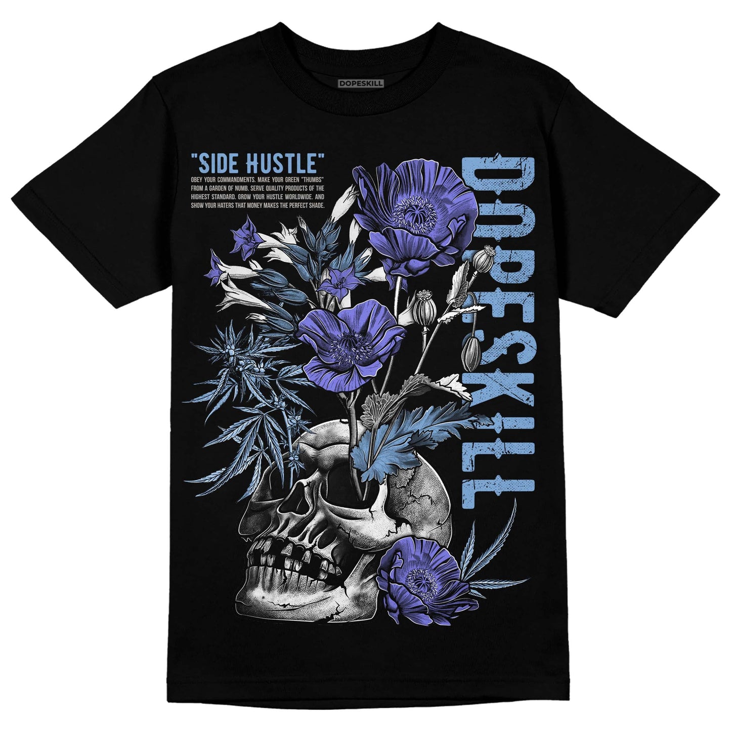 University Blue Collection DopeSkill T-Shirt Side Hustle Graphic