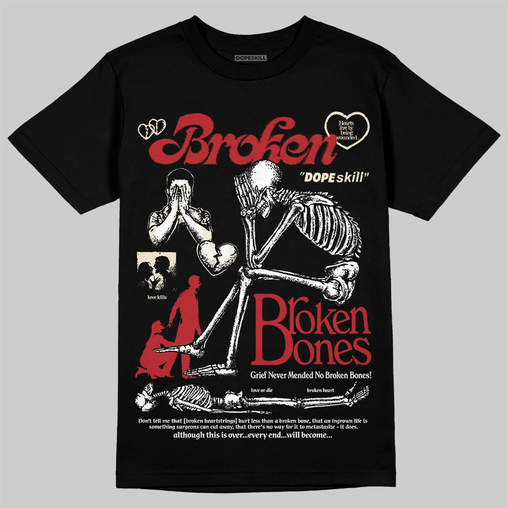 Black Toe Reimagined 1s DopeSkill T-Shirt Broken Bones Graphic