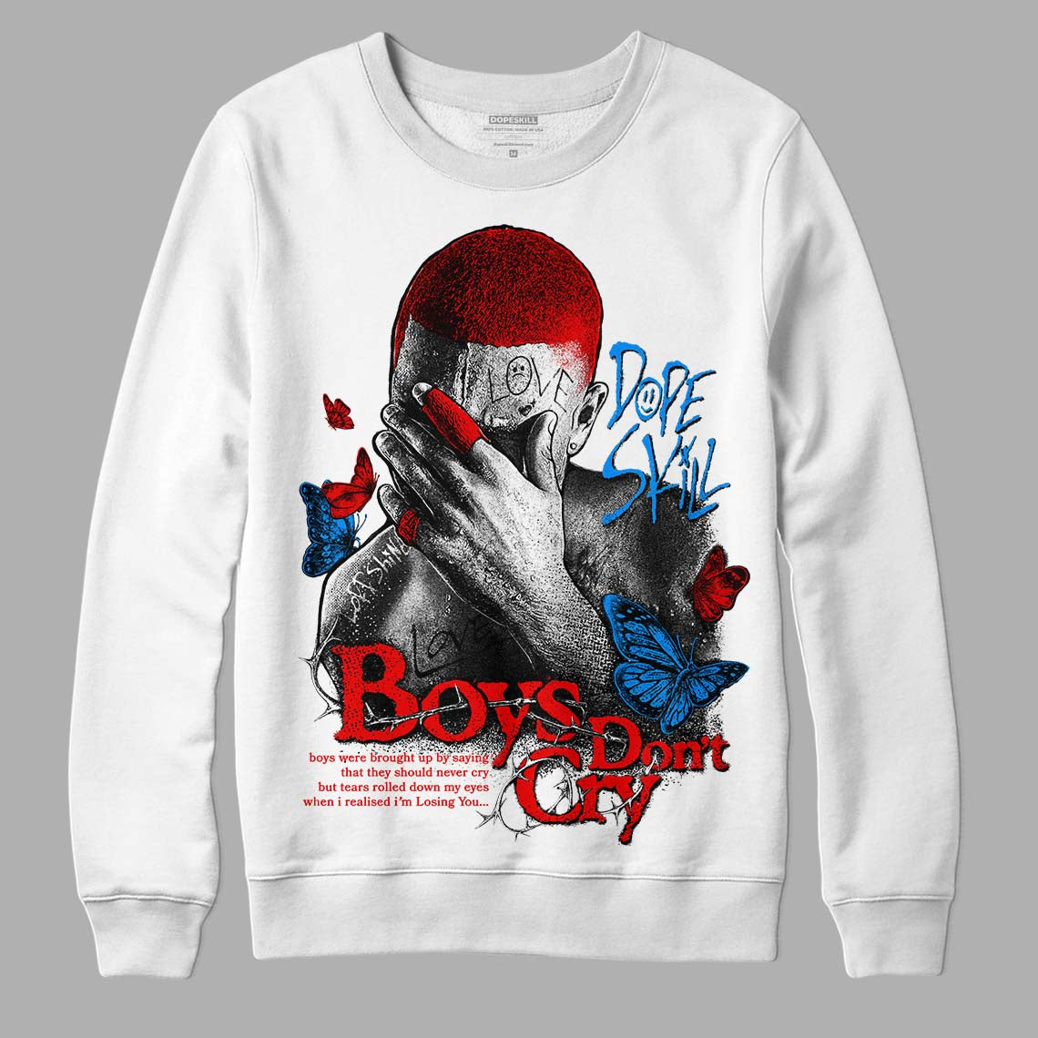 Cherry 11s DopeSkill Sweatshirt Boys Don't Cry Graphic