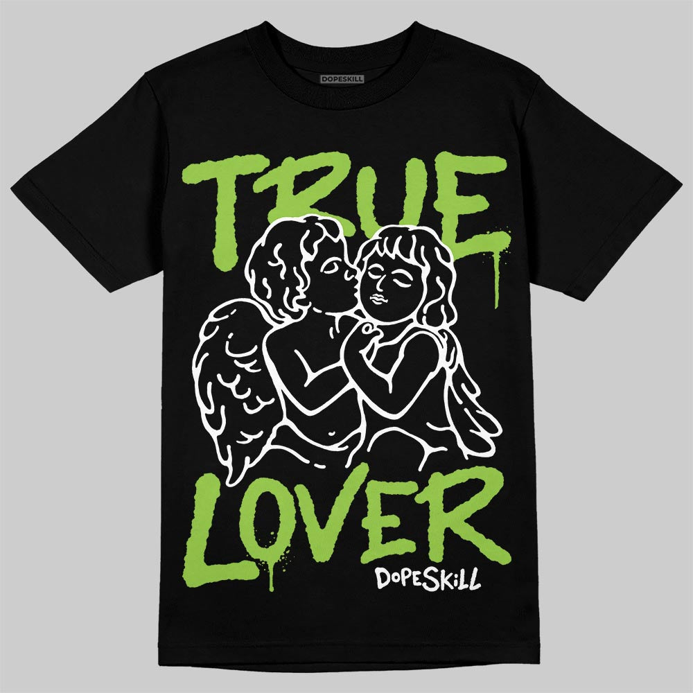 Neon Green Collection DopeSkill T-Shirt True Lover Graphic