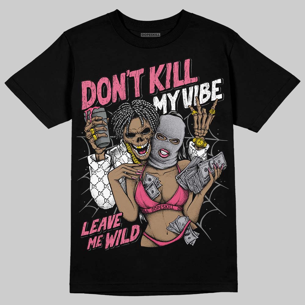 White Fluo Pink DopeSkill T-Shirt Don't Kill My Vibe Graphic