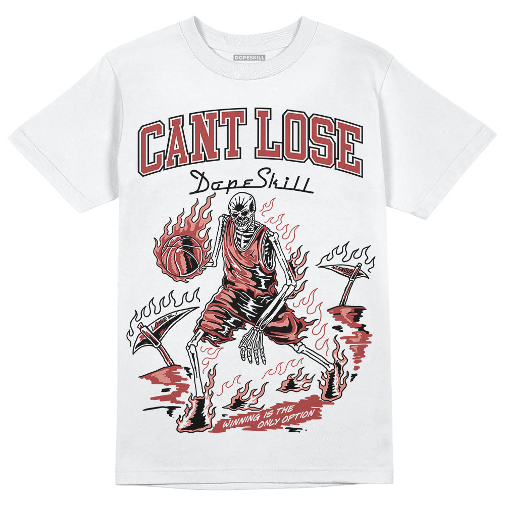 Dune Red 13s DopeSkill T-Shirt Cant Lose Graphic