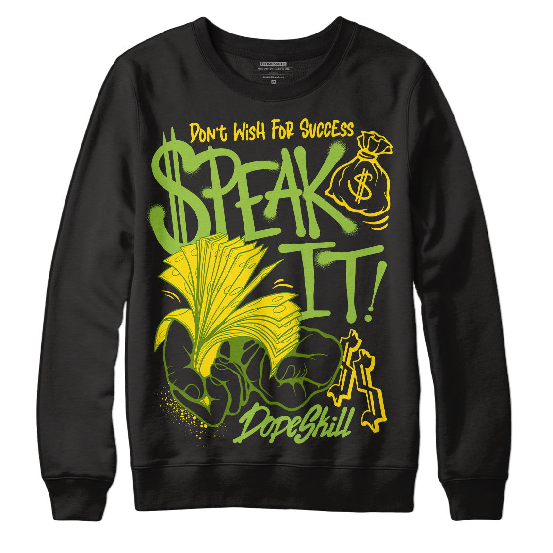 Dunk 'Chlorophyll' DopeSkill Sweatshirt Speak It Graphic