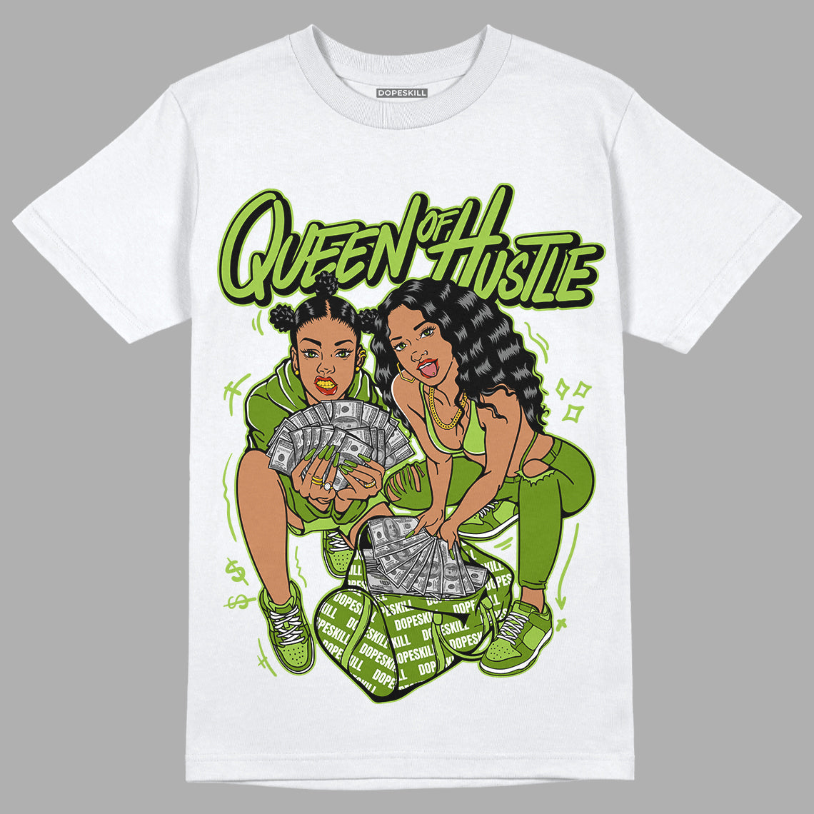 Dunk Low 'Chlorophyll' DopeSkill T-Shirt Queen Of Hustle Graphic