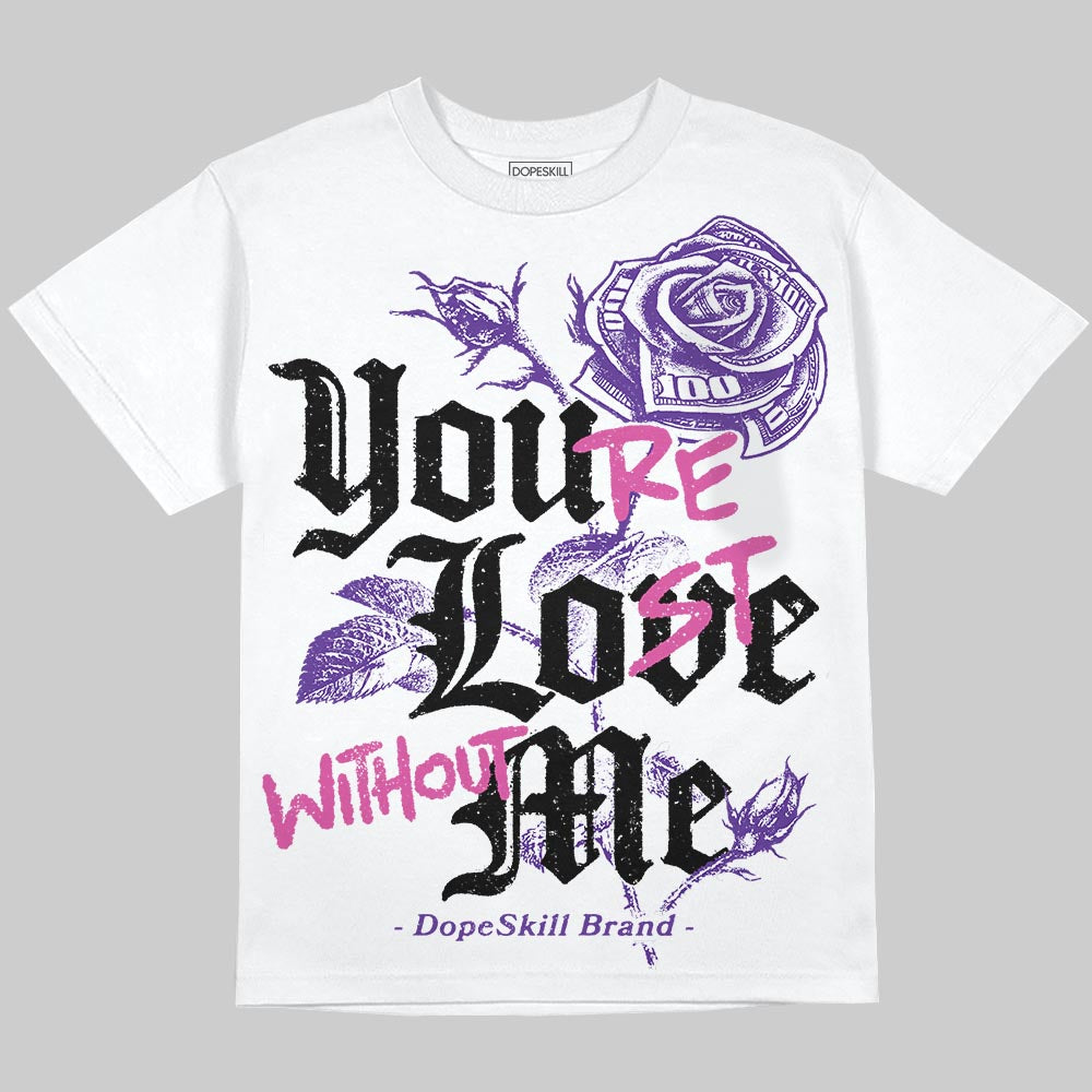 PURPLE Collection DopeSkill Oversize Print T-Shirt You’re Lost Without Me Graphic