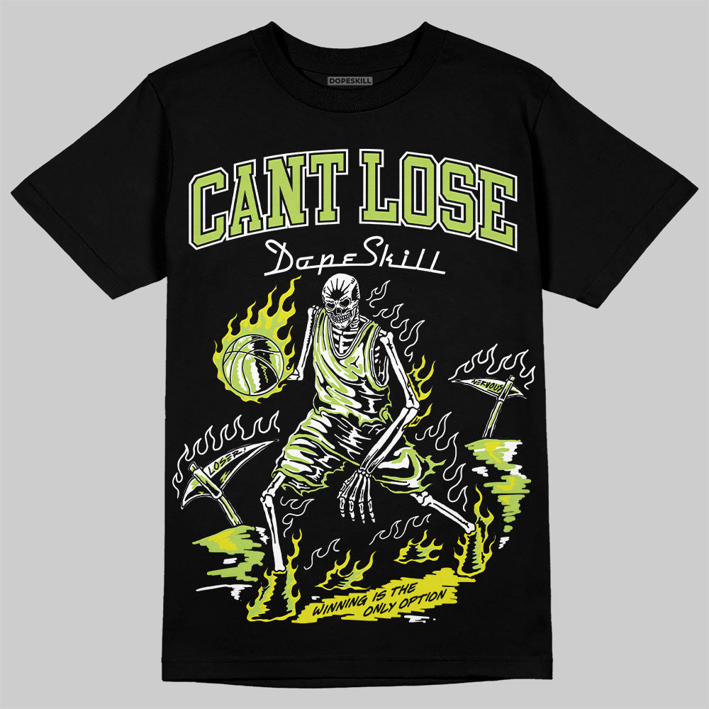 Bright Cactus 13s DopeSkill T-Shirt Cant Lose Graphic