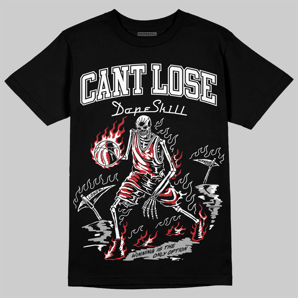 Bred Velvet 11s DopeSkill T-Shirt Cant Lose Graphic