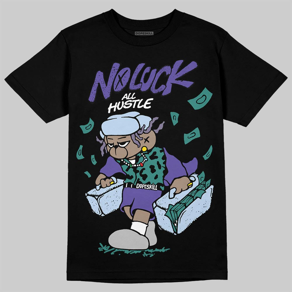 Grape 5s DopeSkill T-Shirt No Luck, All Hustle Graphic