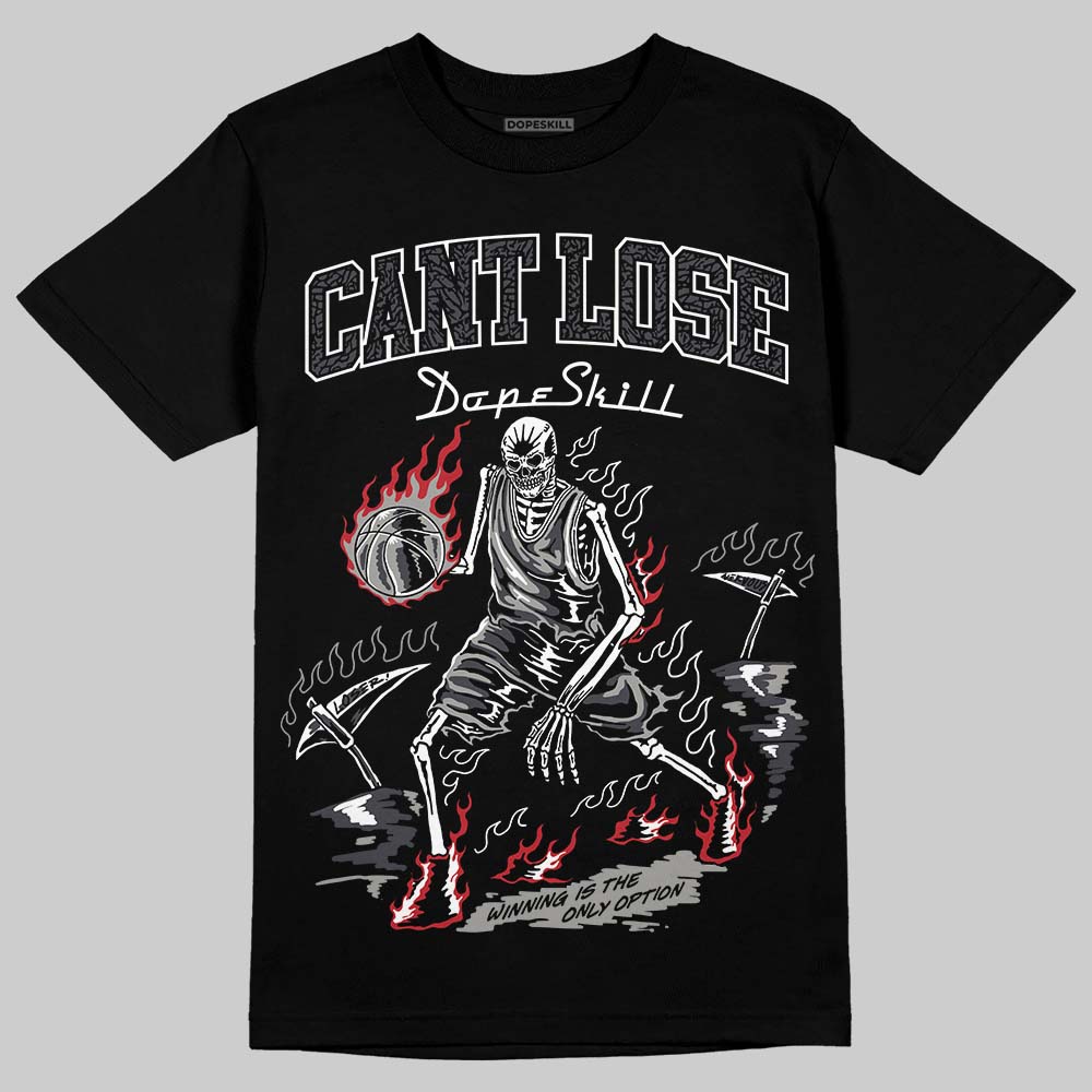 Black Cat 3s DopeSkill T-Shirt Cant Lose Graphic