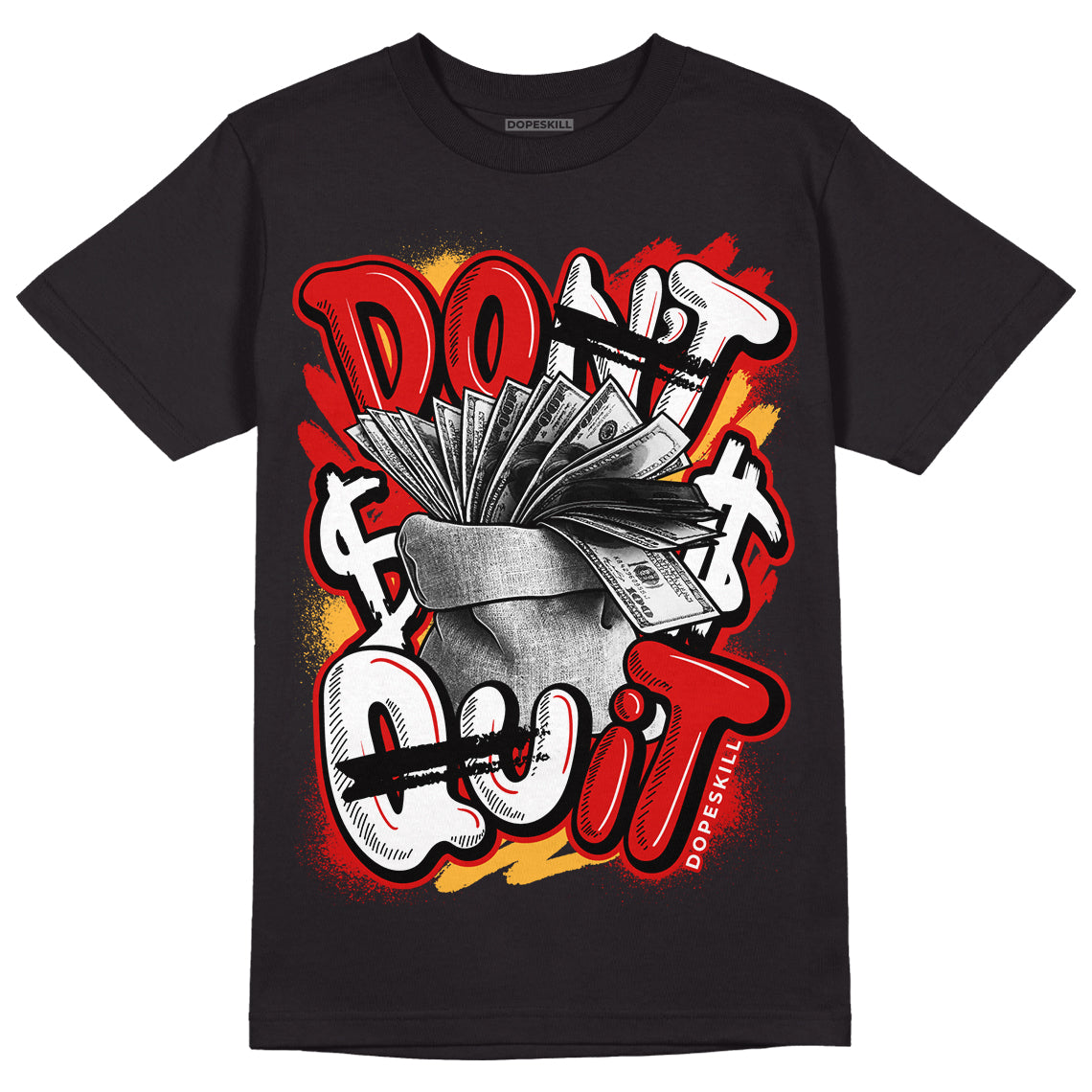 Dunk Low Gym Red DopeSkill T-Shirt Don't Quit Graphic