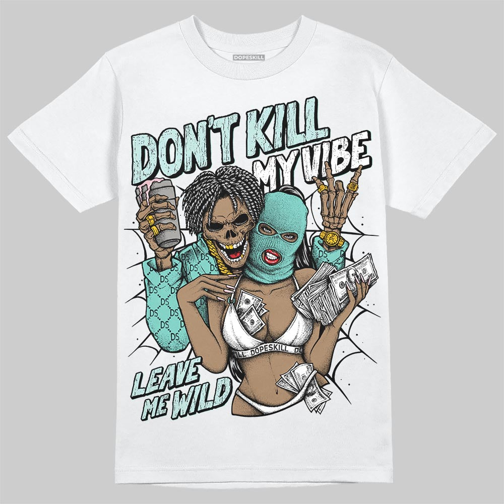 Igloo 11s DopeSkill T-Shirt Don't Kill My Vibe Graphic