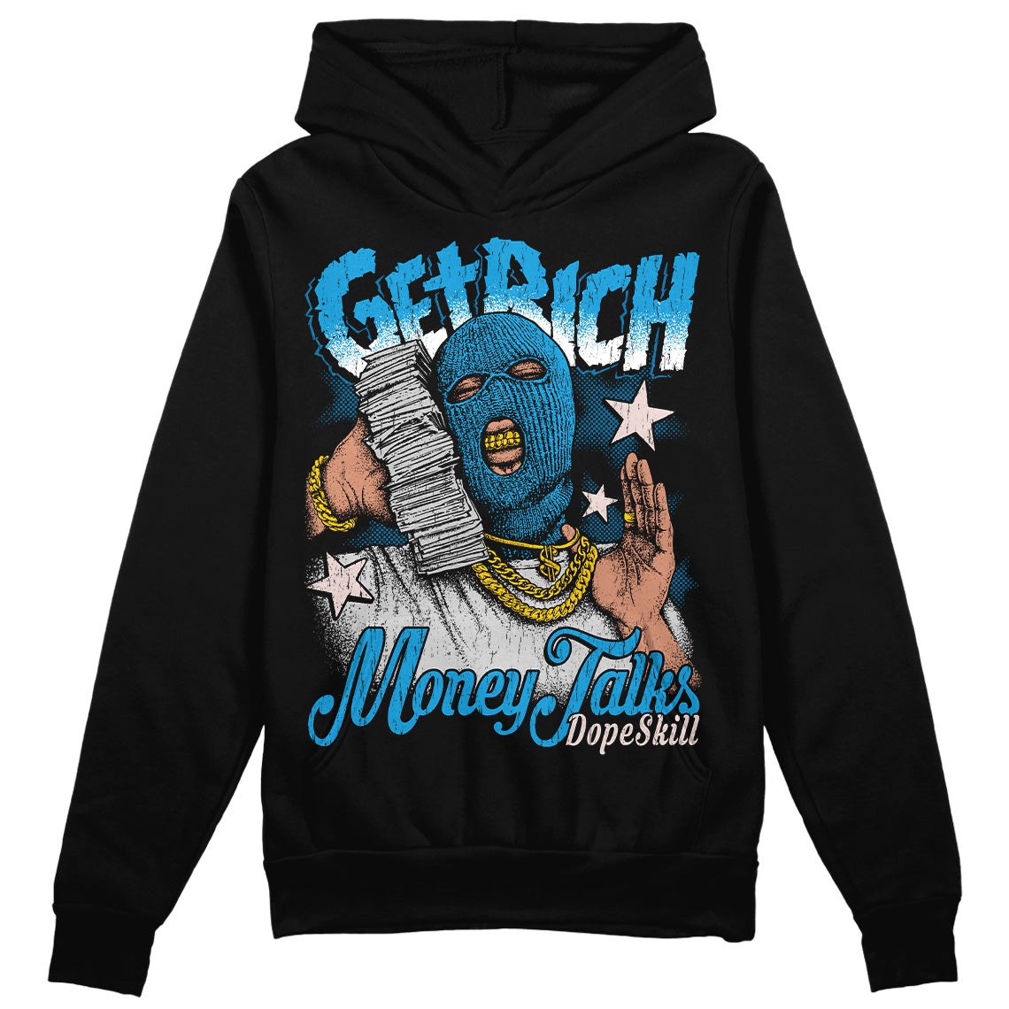 Military Blue 4s DopeSkill Hoodie Sweatshirt Get Rich Graphic