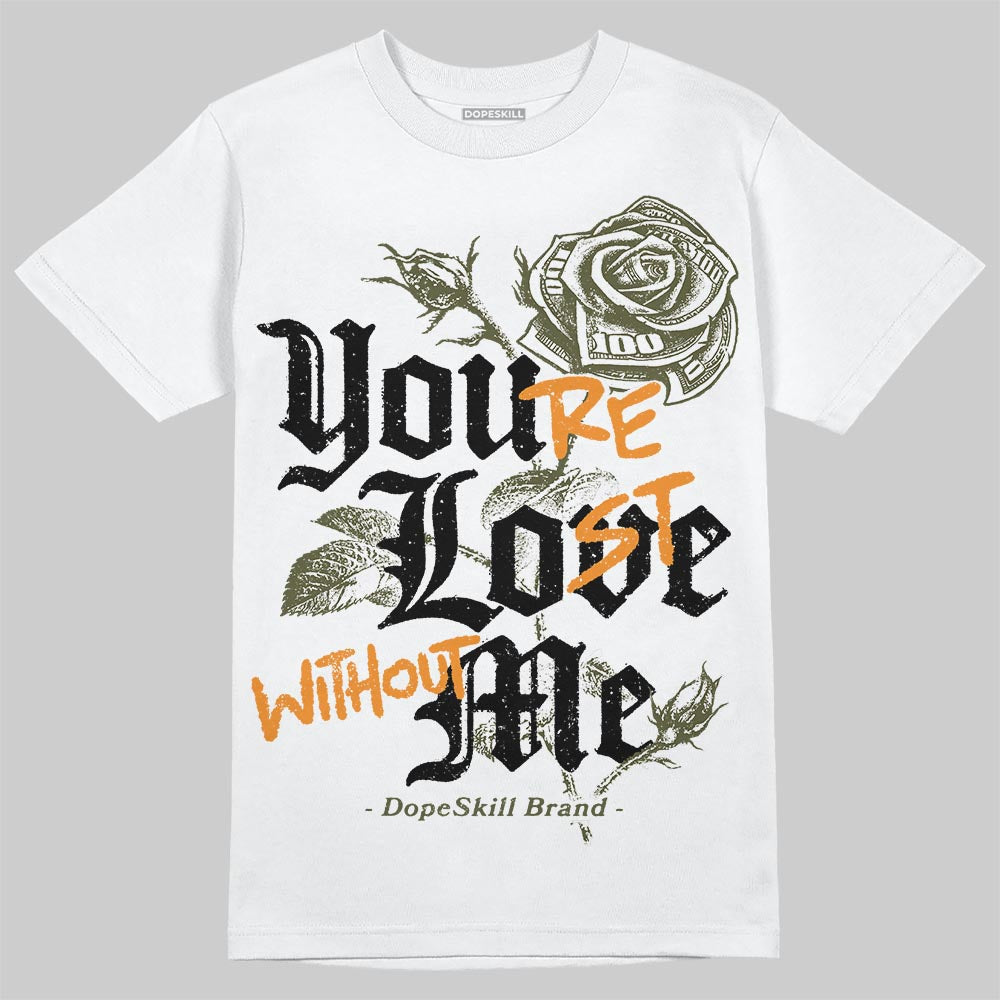 Olive Collection DopeSkill T-Shirt You’re Lost Without Me Graphic