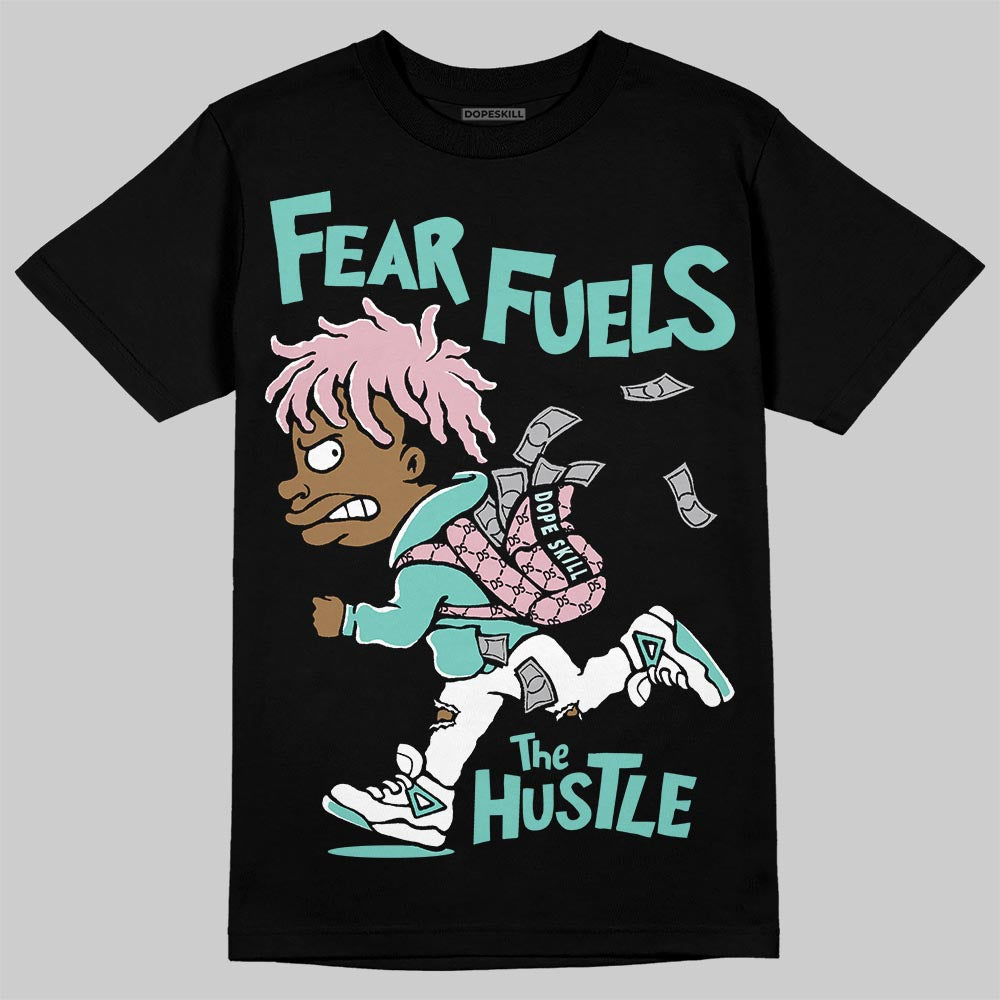 Igloo 11s DopeSkill T-Shirt Fear Fuels The Hustle Graphic