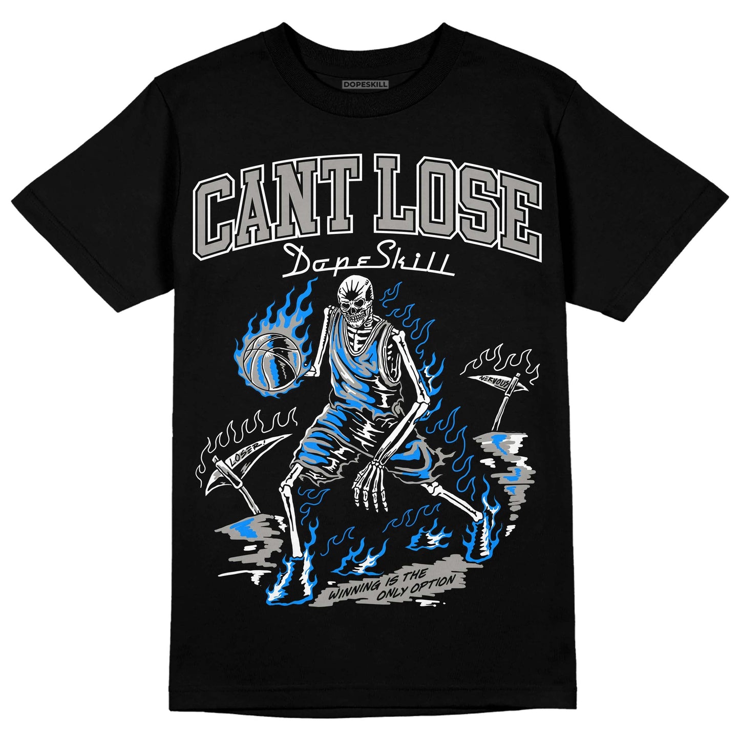 Cool Grey 11s DopeSkill T-Shirt Cant Lose Graphic