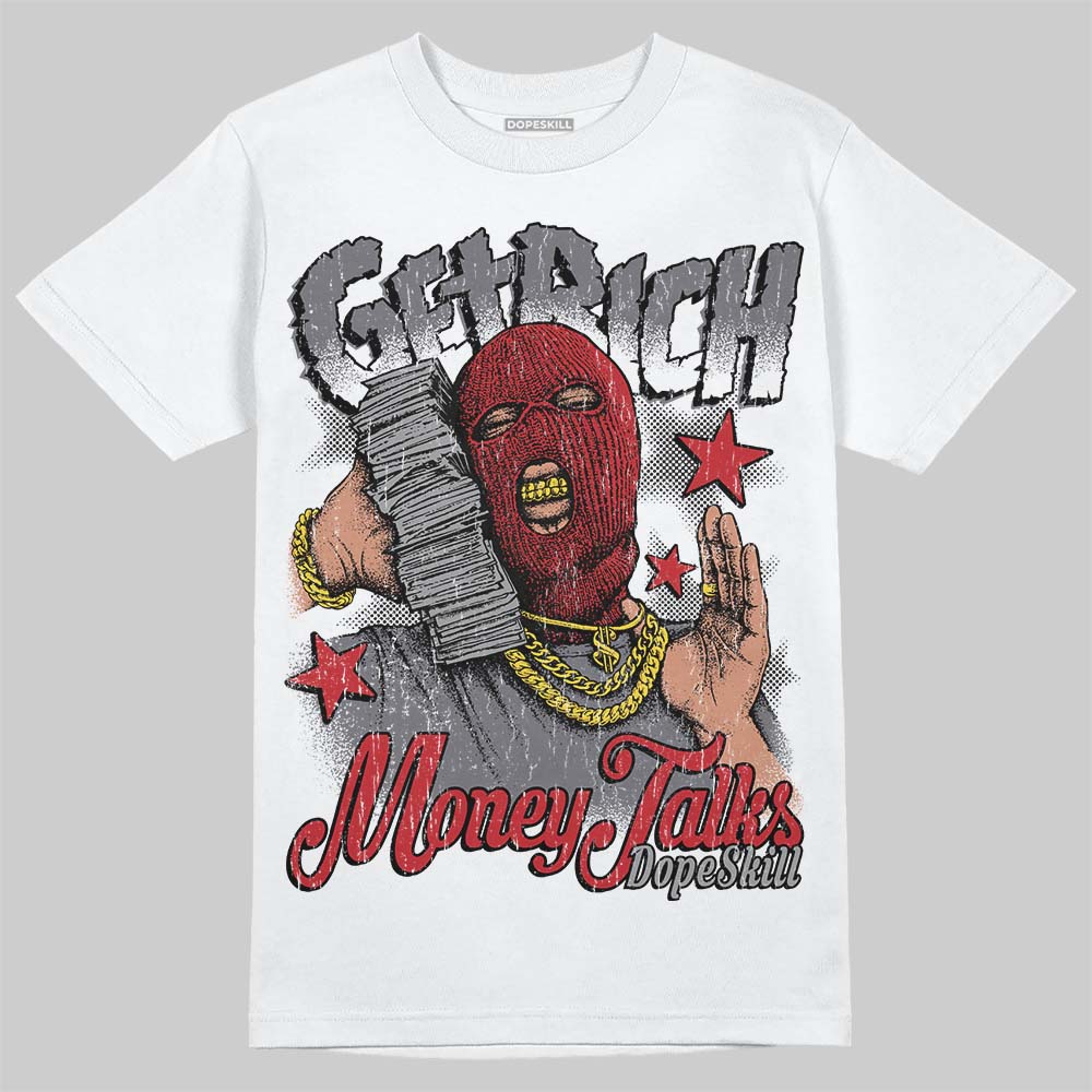 Cement Grey 3s DopeSkill T-Shirt Get Rich Graphic