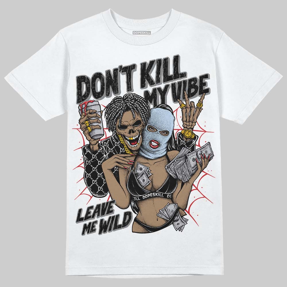 Black Metallic Reimagined 5s DopeSkill T-Shirt Don't Kill My Vibe Graphic