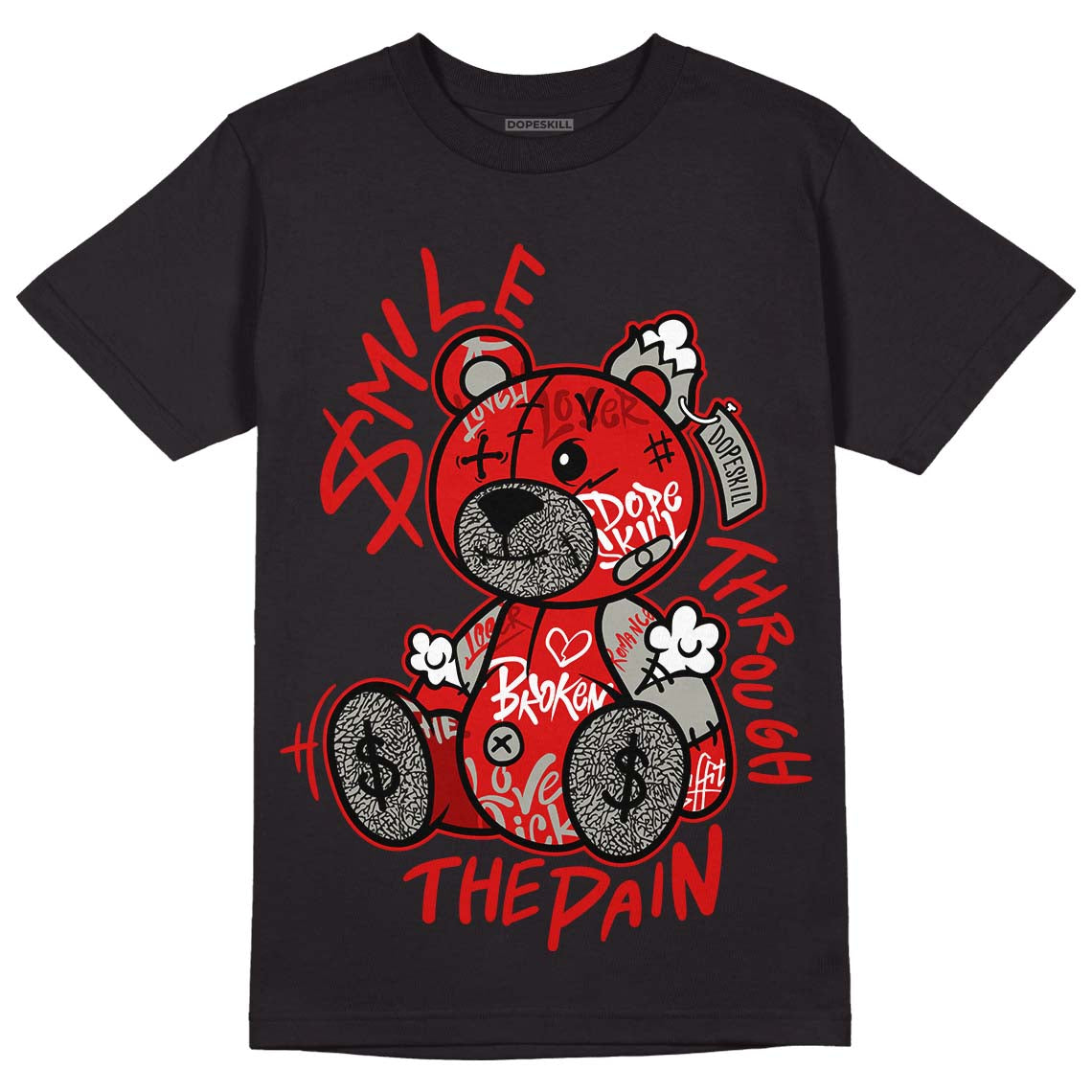 Fire Red 3s DopeSkill T-Shirt Smile Through The Pain Graphic