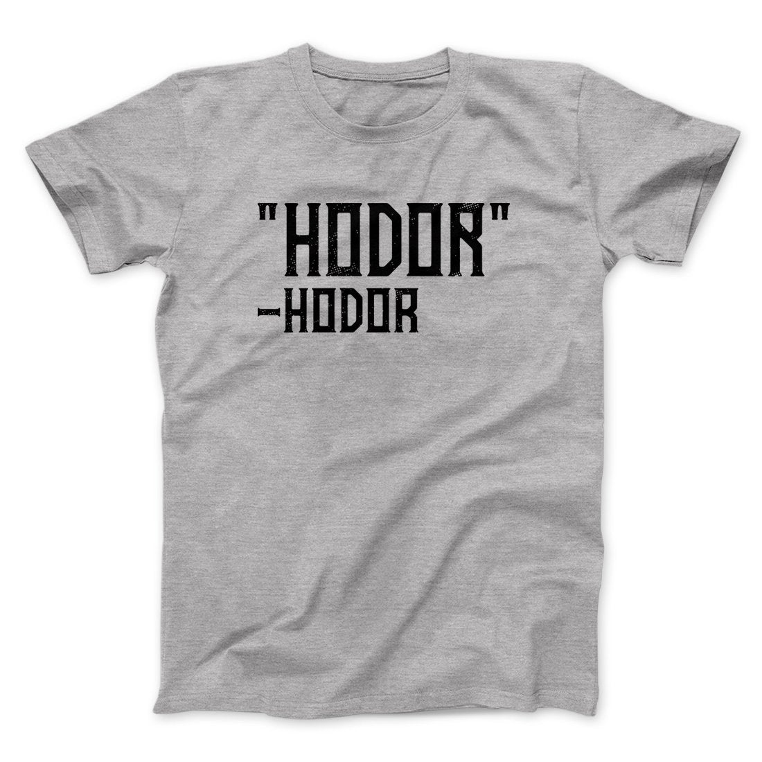 Hodor Men/Unisex T-Shirt