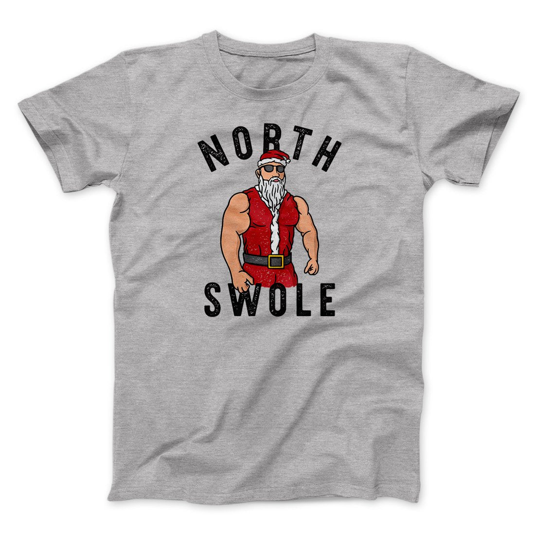 North Swole Men/Unisex T-Shirt