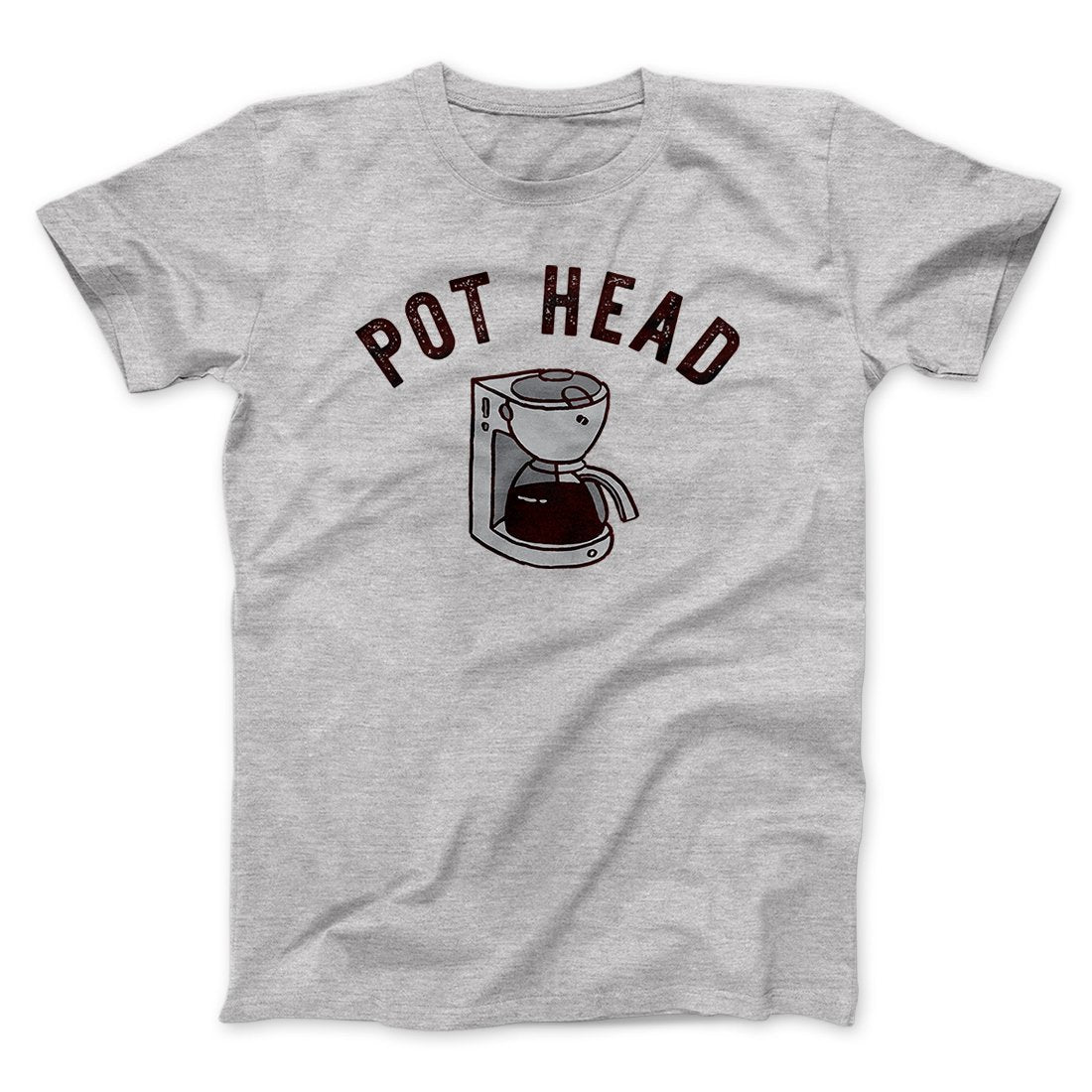 Pot Head Men/Unisex T-Shirt