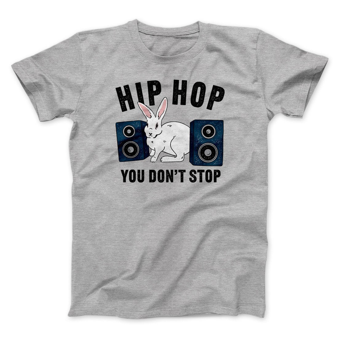 Hip Hop You Don't Stop Men/Unisex T-Shirt