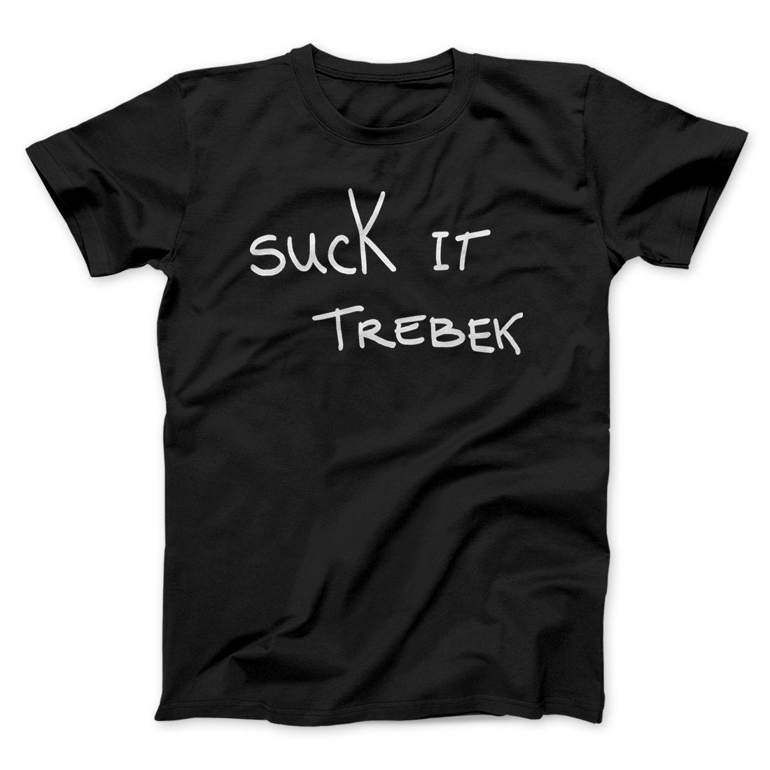 Suck it Trebek Funny Movie Men/Unisex T-Shirt
