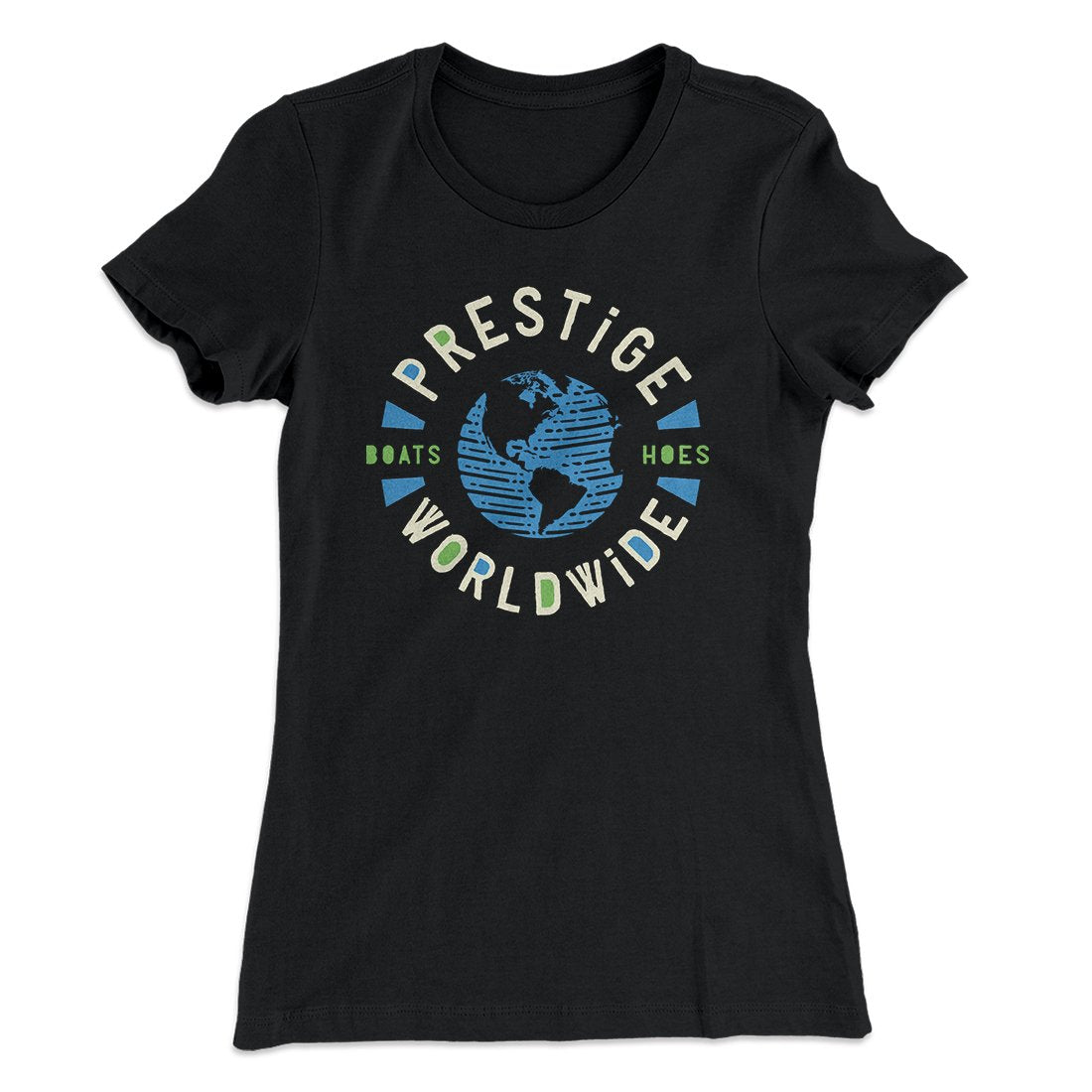Prestige Worldwide Women's T-Shirt