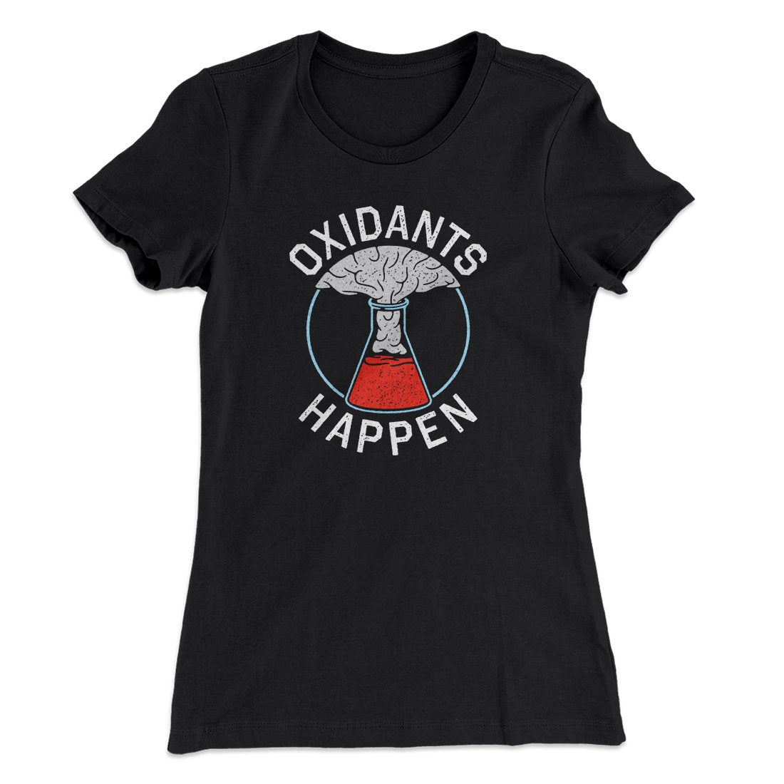 Oxidants Happen Women's T-Shirt