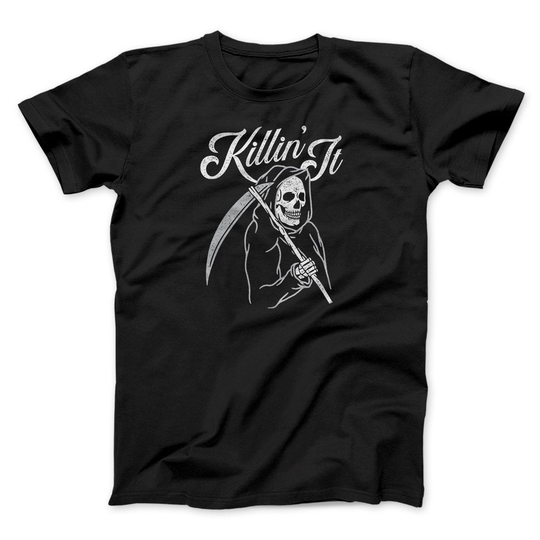 Killin' It Men/Unisex T-Shirt