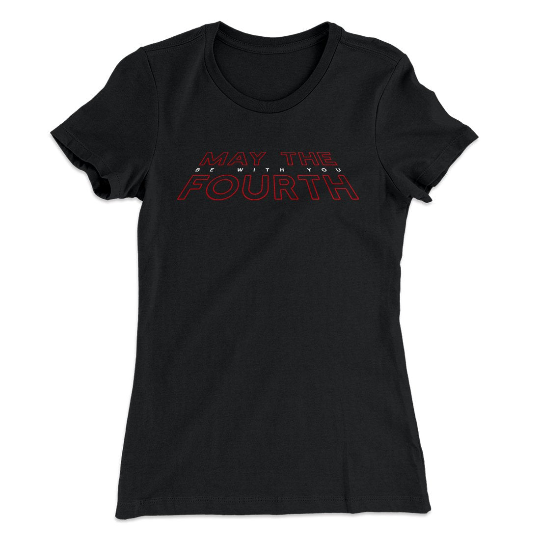 May the 4th Be With You Women's T-Shirt