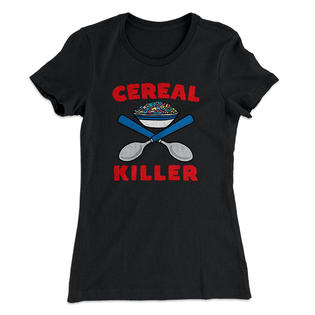 Cereal Killer Women's T-Shirt