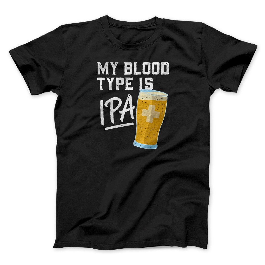My Blood Type Is IPA Men/Unisex T-Shirt
