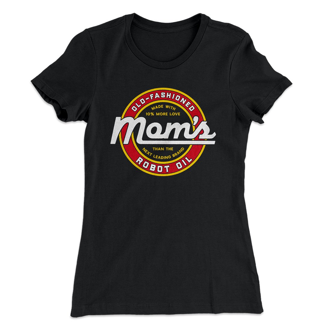 Mom's Old Fashioned Robot Oil Women's T-Shirt