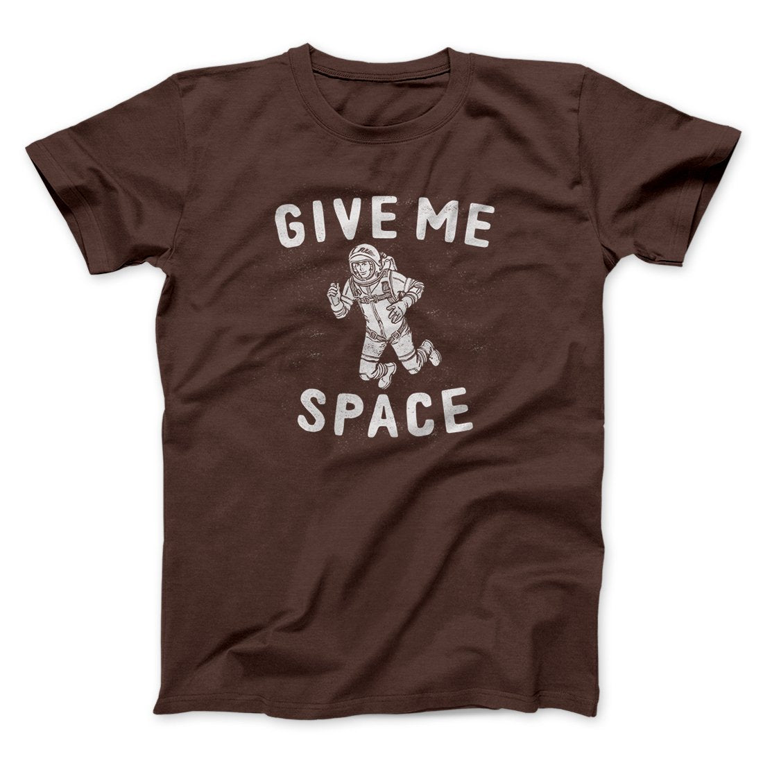 Give Me Space Men/Unisex T-Shirt