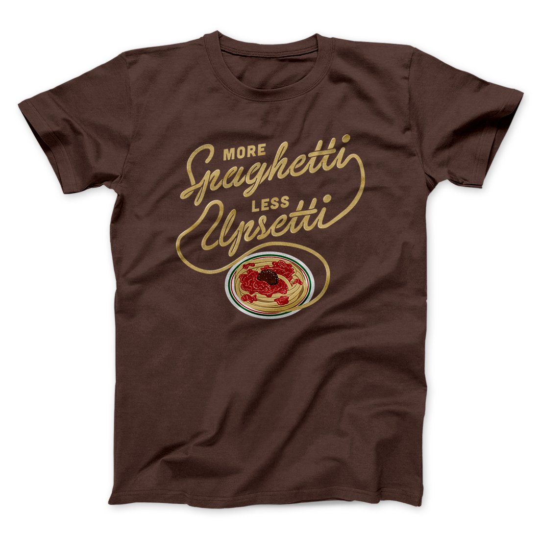More Spaghetti Less Upsetti Men/Unisex T-Shirt