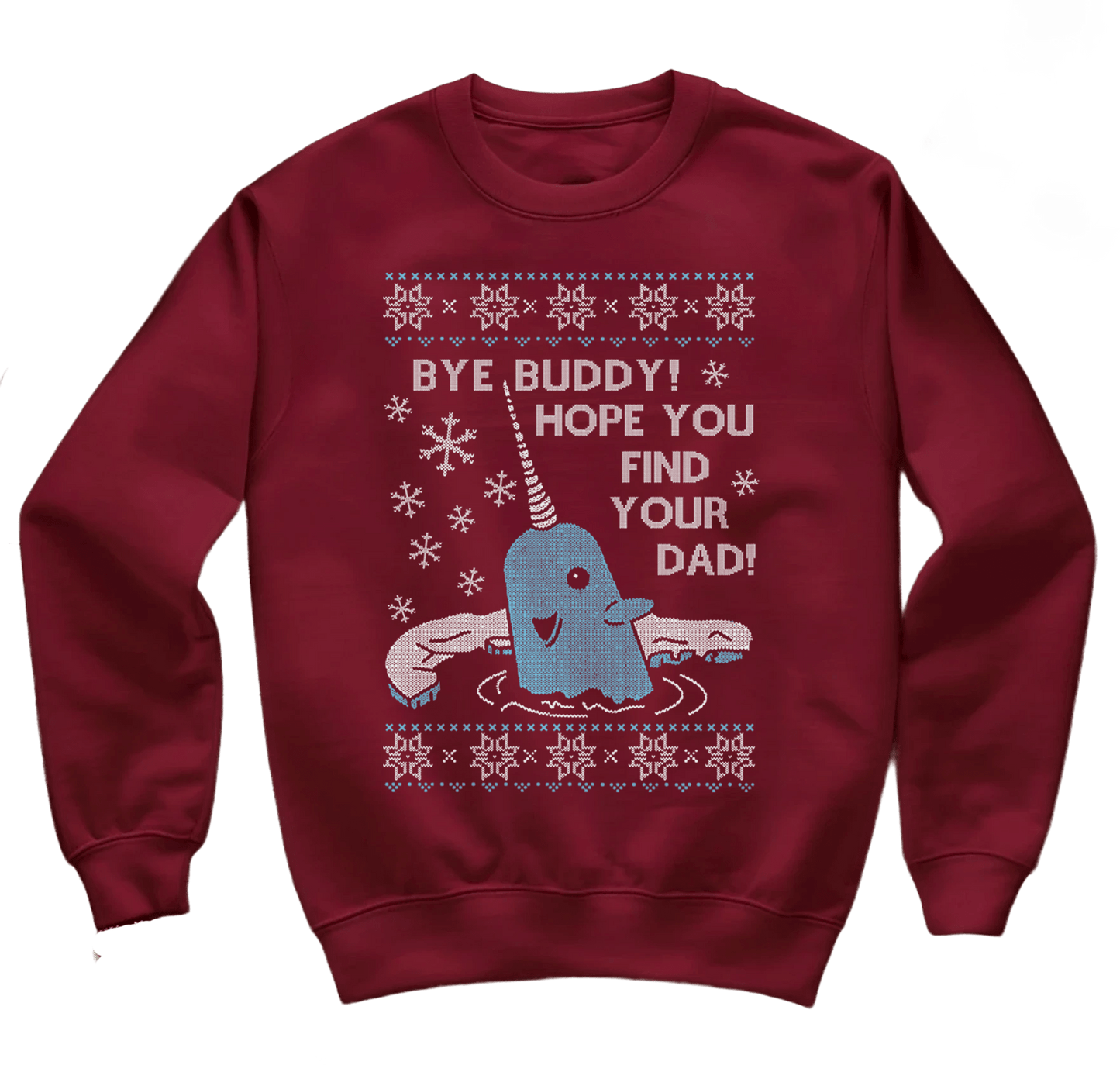 Bye Buddy Narwhal Sweatshirt