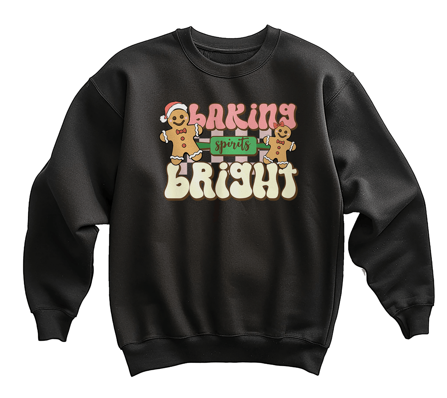 Baking Spirits Bright Sweatshirt
