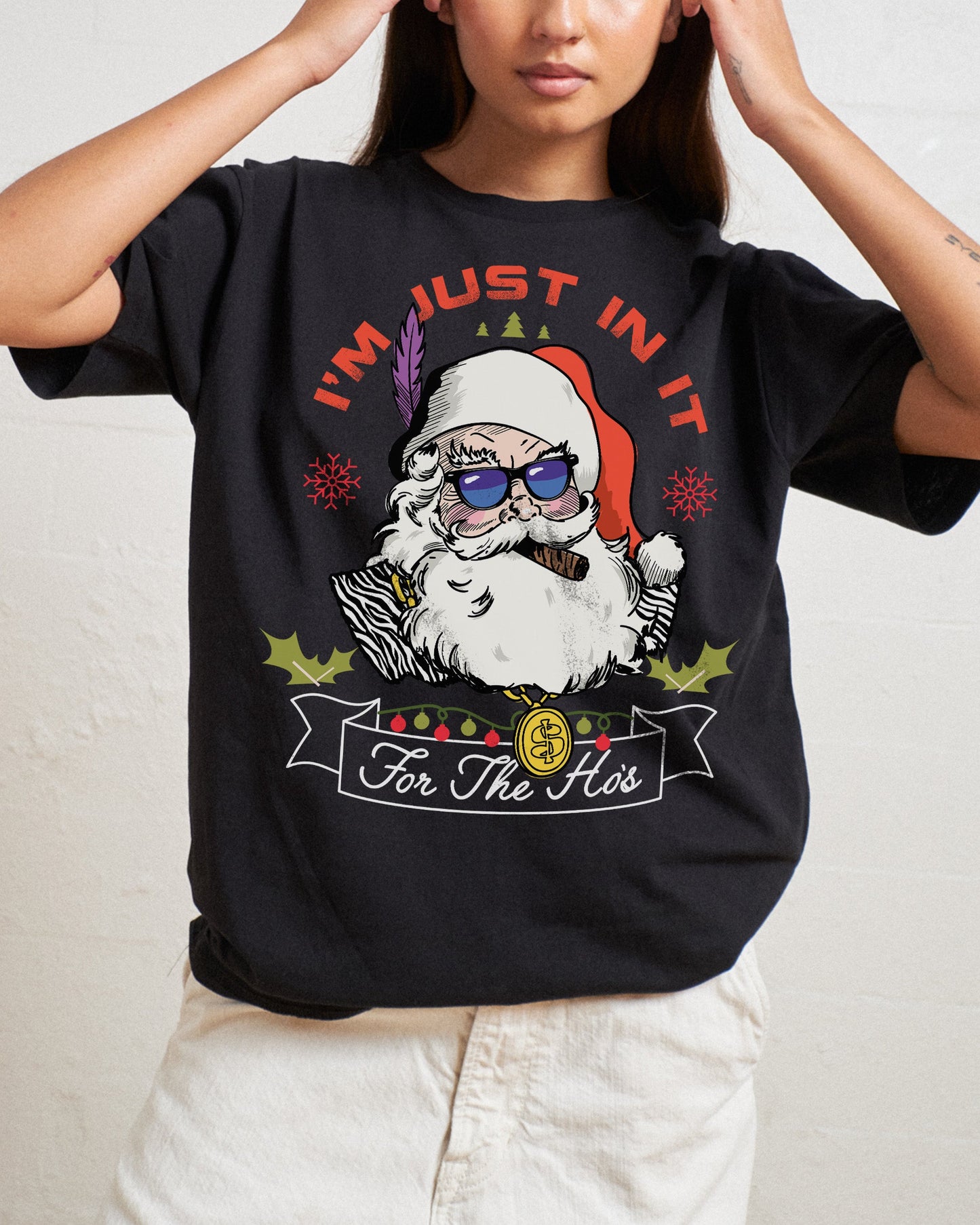 In It for the Ho's T-Shirt