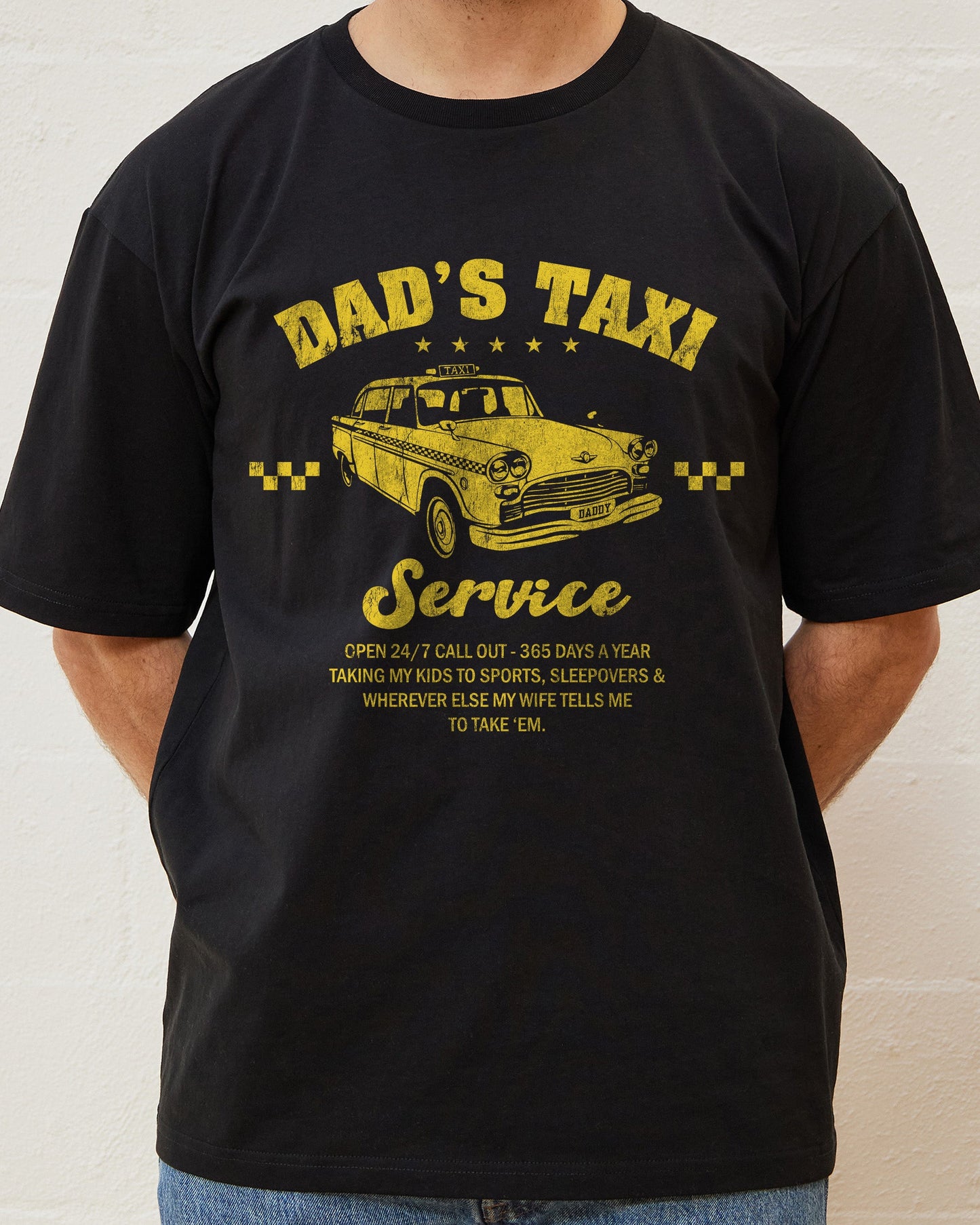 Dad's Taxi Service T-Shirt