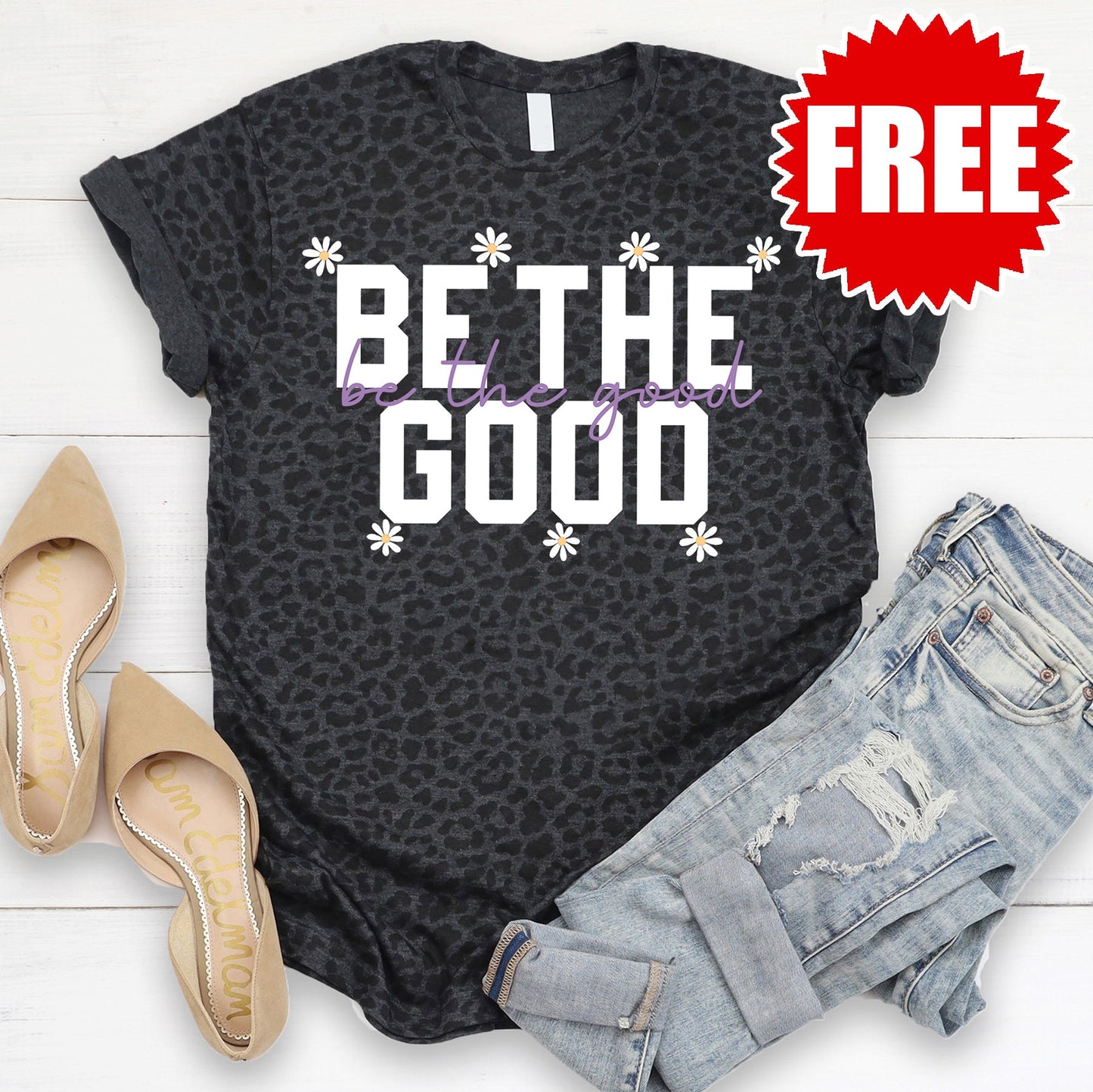 Be The Good Tee - Black Leopard - FREE