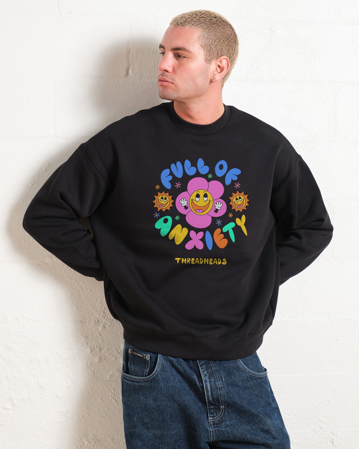 Full of Anxiety Sweatshirt