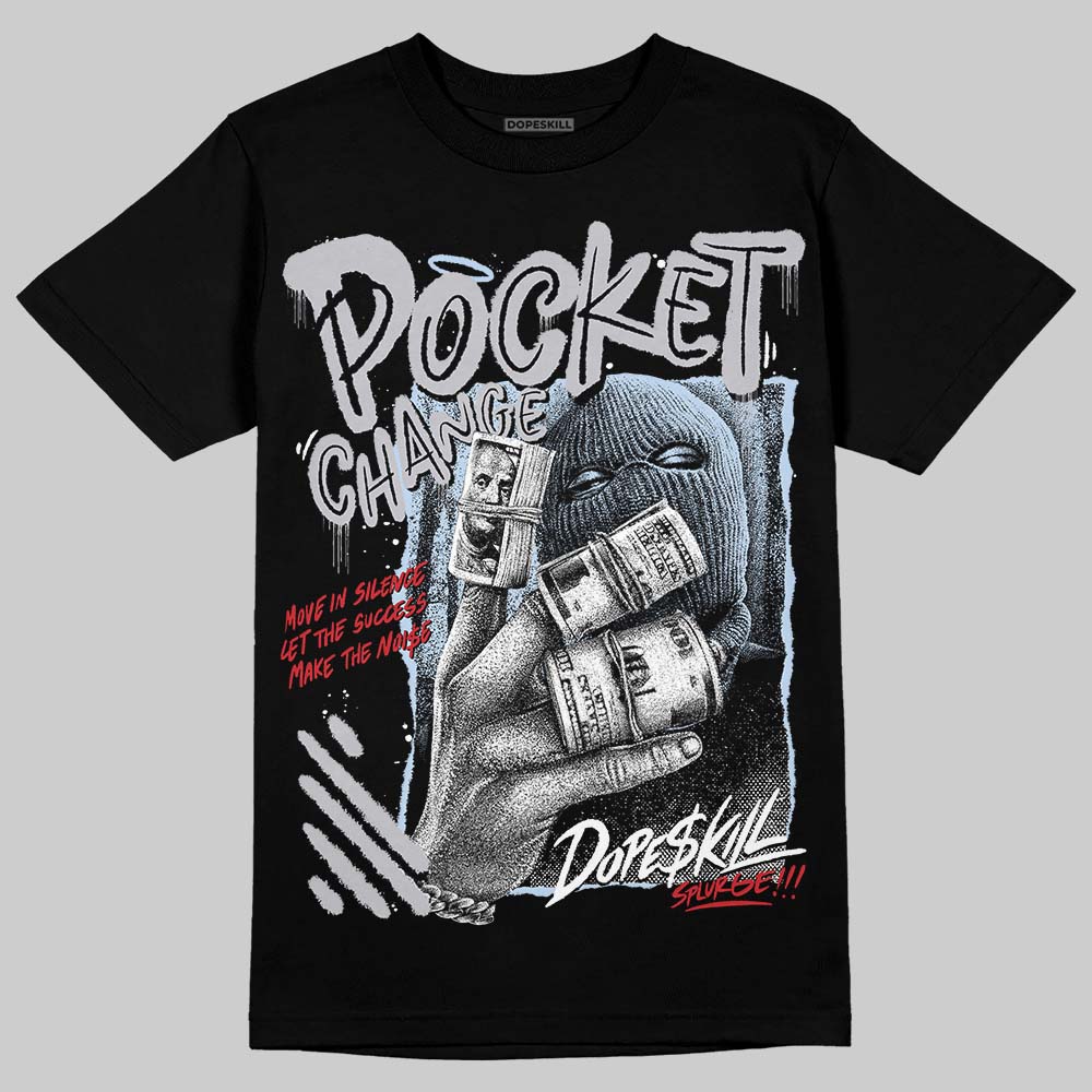 Black Metallic Reimagined 5s DopeSkill T-Shirt Pocket Change Graphic