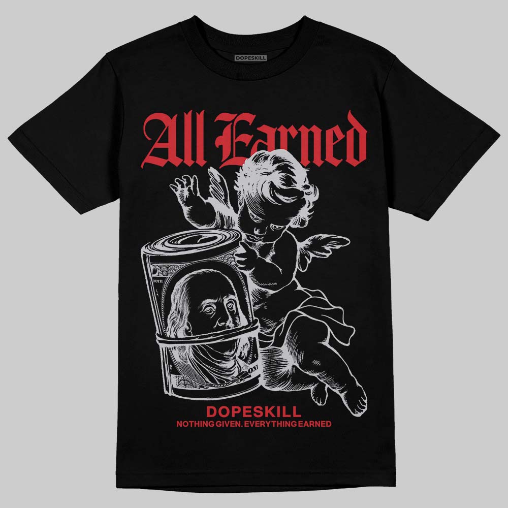 Black Metallic Reimagined 5s DopeSkill T-Shirt All Earned Graphic
