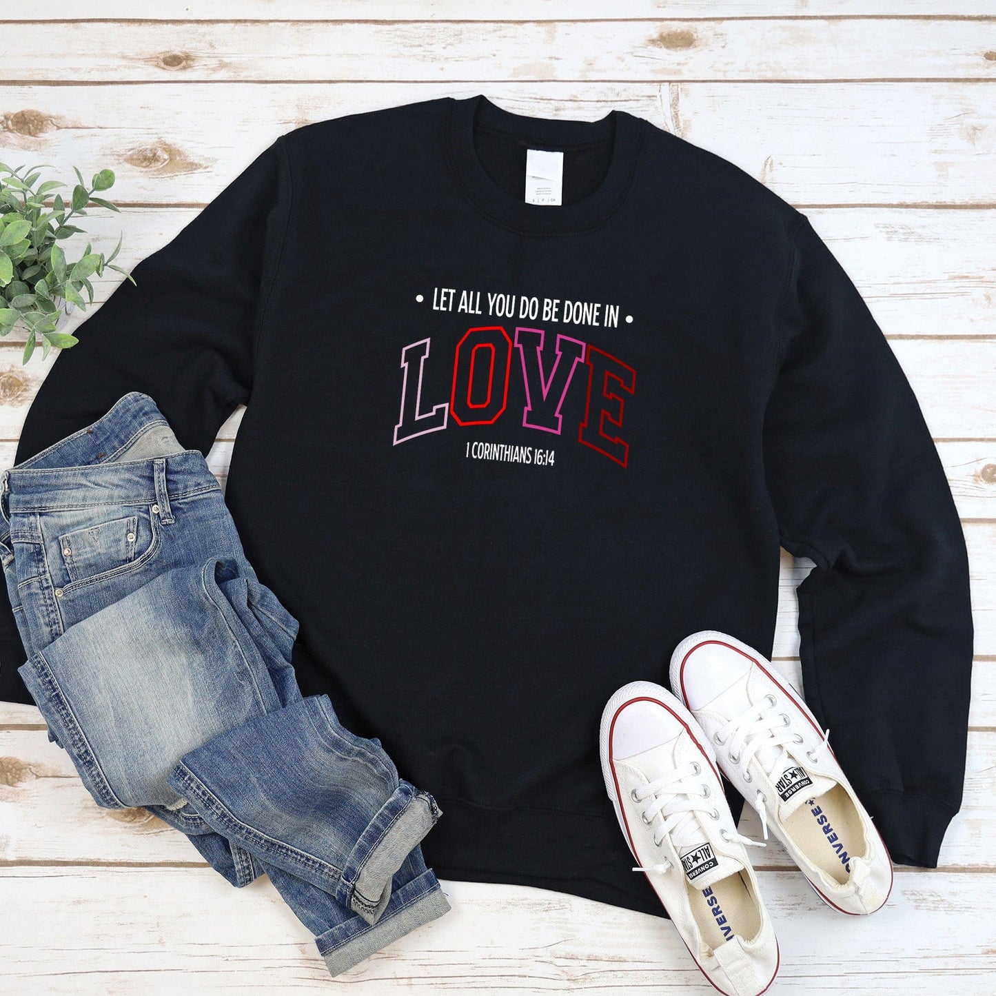 Let All You Do Sweatshirt